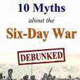 10 Myths About the Six-day War: Debunked