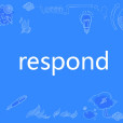 respond