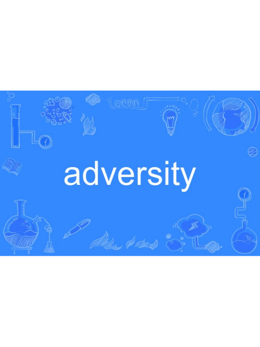 Adversity