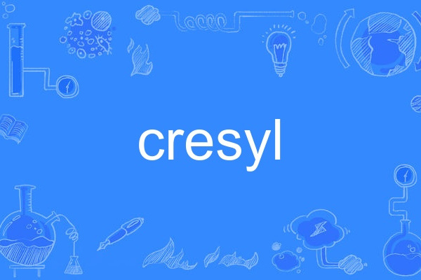 cresyl