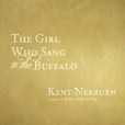 The Girl Who Sang to the Buffalo