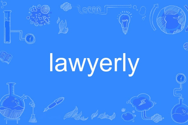 lawyerly