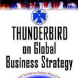 Thunderbird on Global Business Strategy