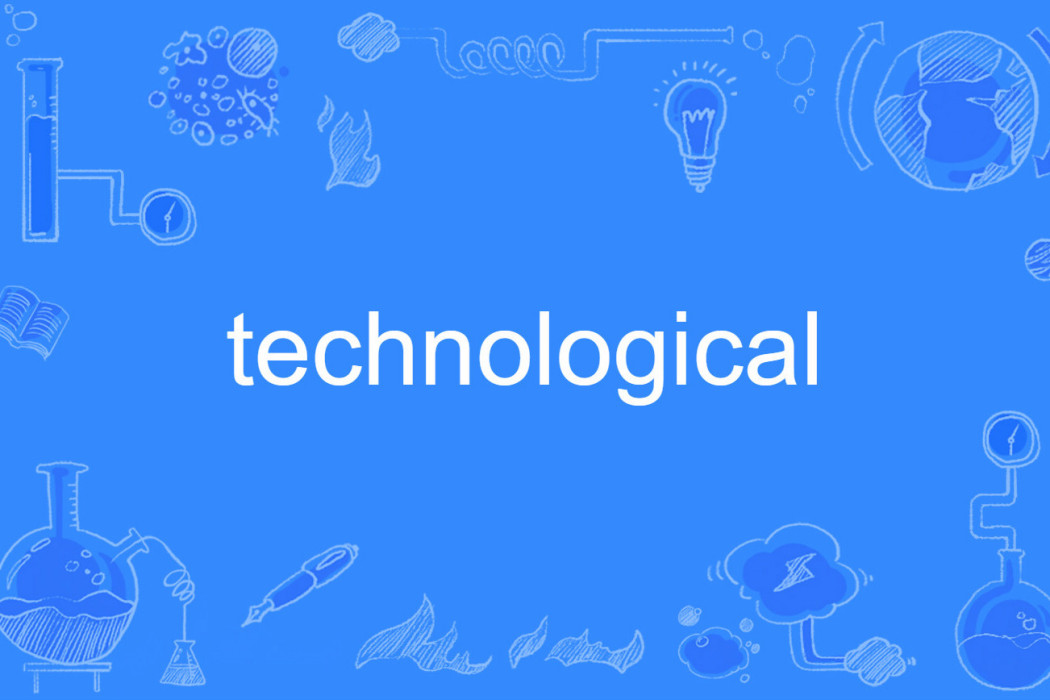 technological