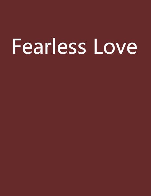 Fearless Love