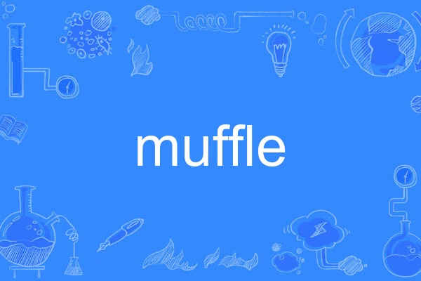 muffle