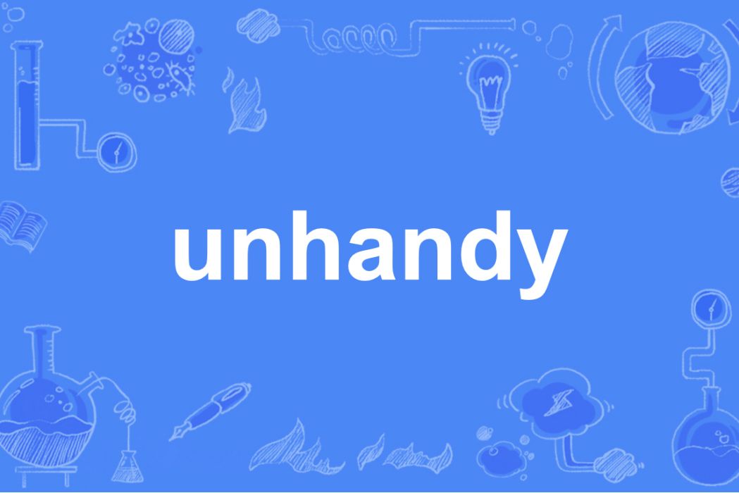 unhandy