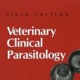 Veterinary Clinical Parasitology(1994年Wiley-Blackwell出版的圖書)