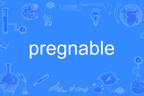 pregnable