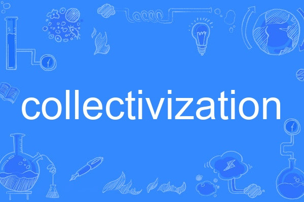 collectivization