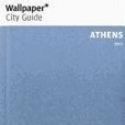 Athens 2012 Wallpaper* City Guide 2012