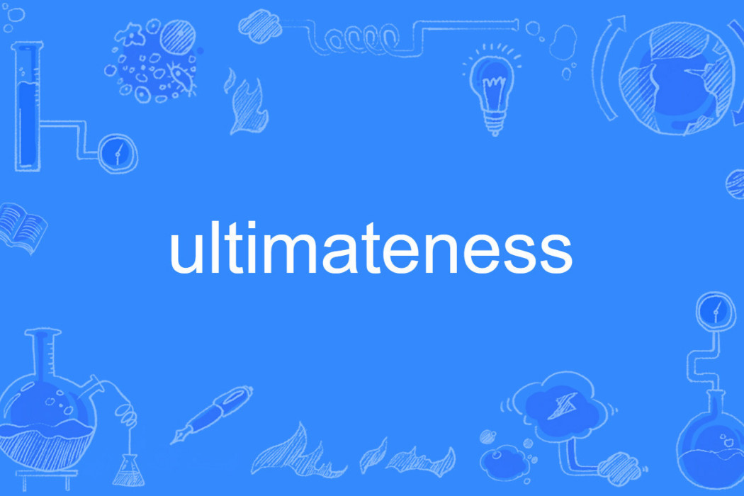 ultimateness