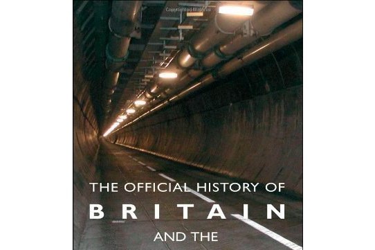 The Official History of Britain and the Channel Tunnel