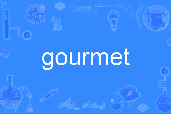 gourmet