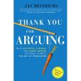 Thank You For Arguing, Revised and Updated Edition