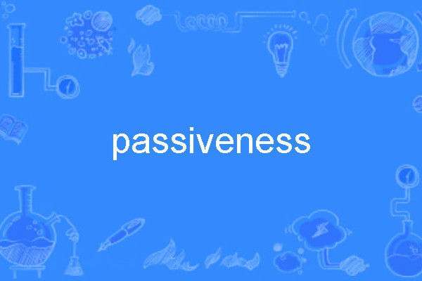 passiveness