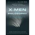 X-Men and Philosophy