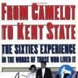 From Camelot to Kent State