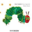 Eric Carle\x27s Very Special Baby Book