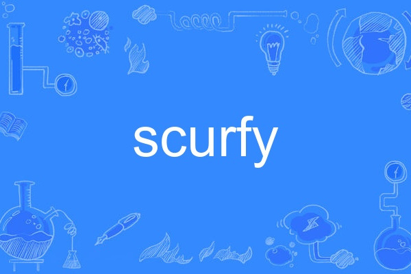 scurfy