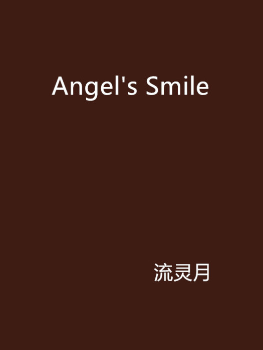 Angel\x27s Smile