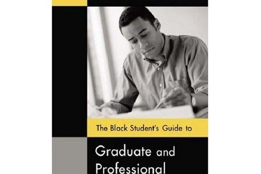 Black Students Guide to Graduate Professional S