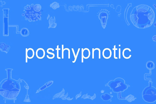 posthypnotic