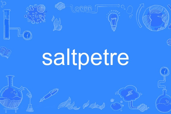 saltpetre