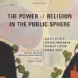 The Power of Religion in the Public Sphere