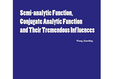 Semi-analytic Function, Conjugate Analytic Funct