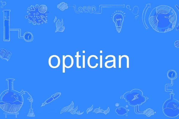 optician