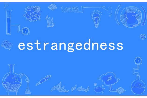 estrangedness