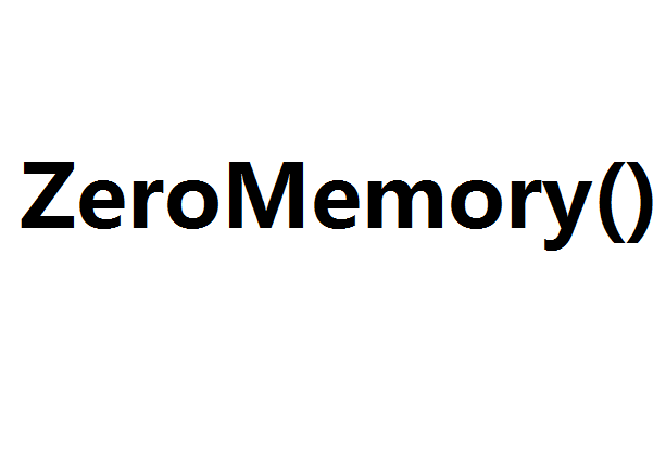 ZeroMemory