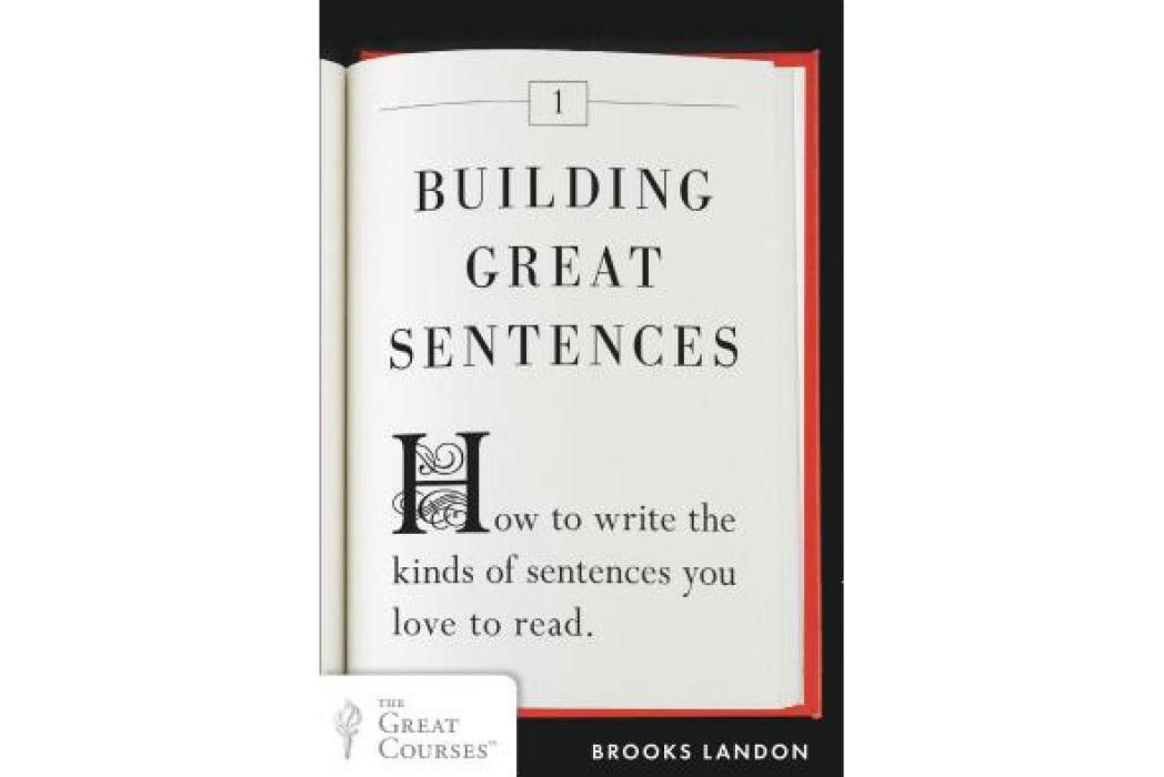 Building Great Sentences