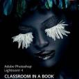 Adobe Photoshop Lightroom 4 Classroom in a Book