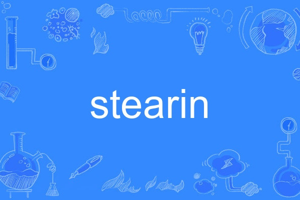 stearin