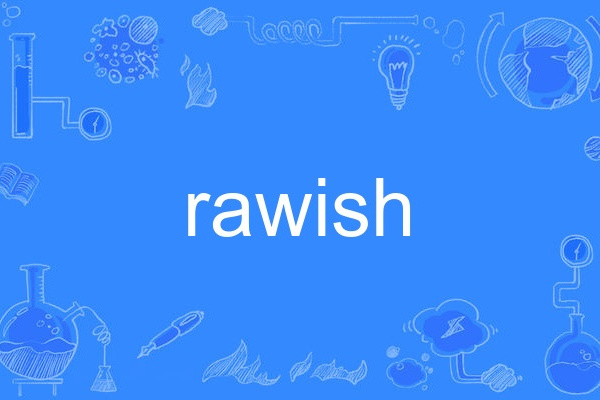 rawish