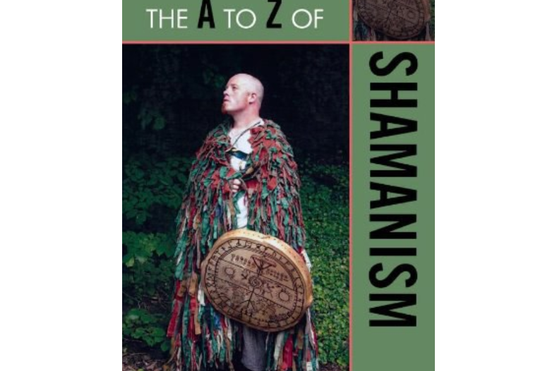 The A to Z of Shamanism