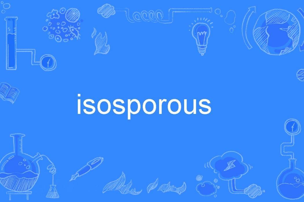 isosporous