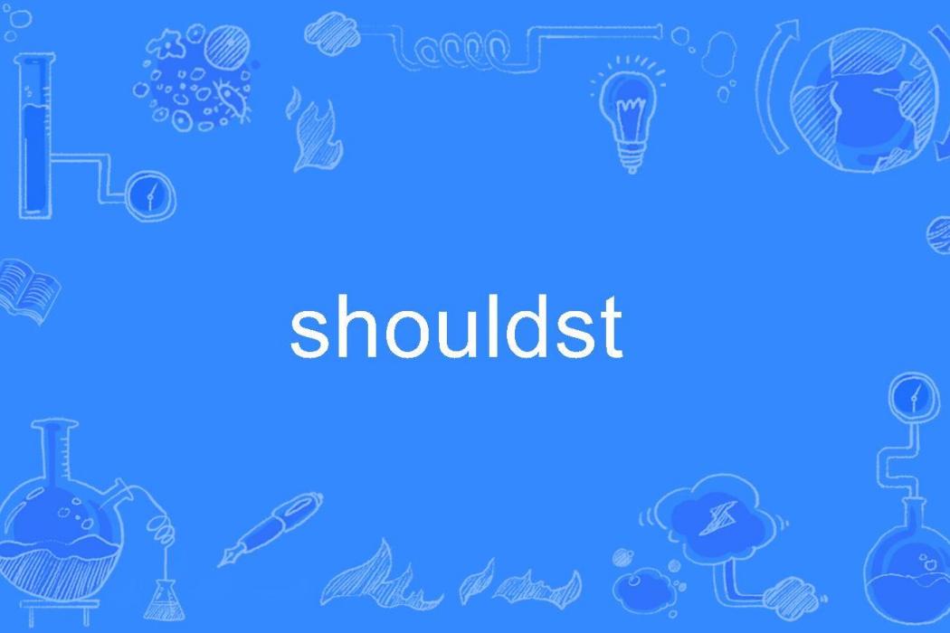 shouldst