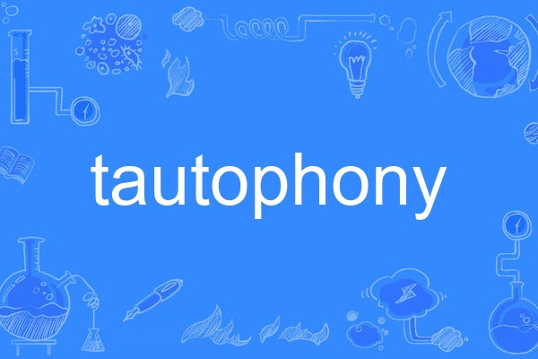 tautophony