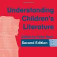 Understanding Children\x27s Literature