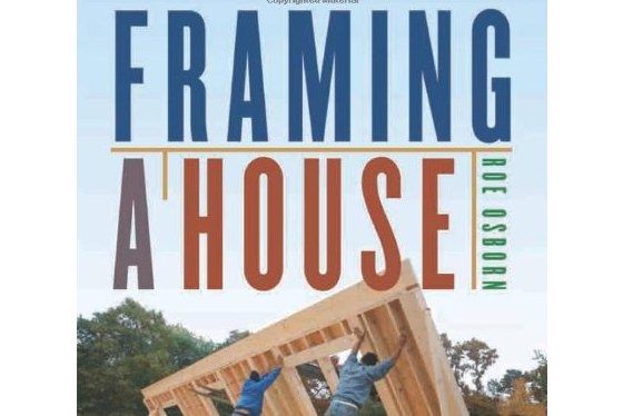 Framing a House