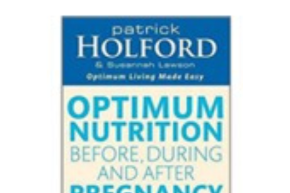 optimum nutrition before, during and after pregnancy c