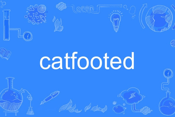 catfooted