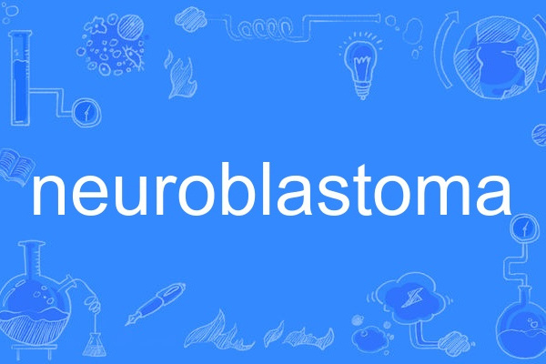 neuroblastoma