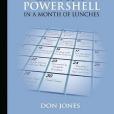 Learn Windows PowerShell in a Month of Lunches