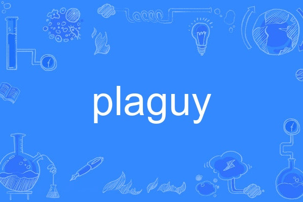 plaguy