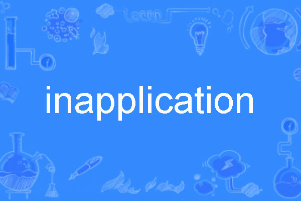 inapplication