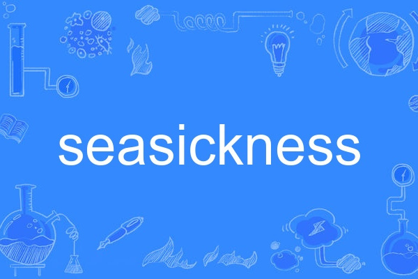 seasickness